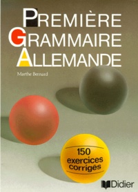 Marthe Bernard - Première grammaire allemande.