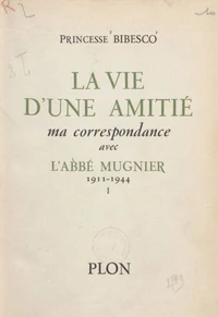 La vie d'une amitié (1)