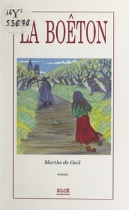 Marthe de Gail - La Boêton.