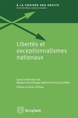 Marthe Fatin-Rouge Stéfanini et Guy Scoffini - Libertés et exceptionnalismes nationaux.