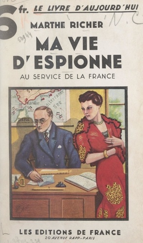 Ma vie d'espionne au service de la France