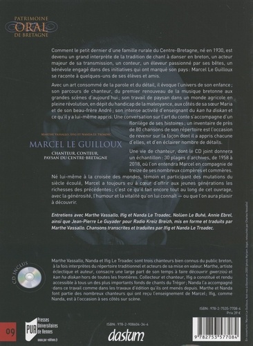 Marcel Le Guilloux. Chanteur, conteur, paysan du Centre-Bretagne  avec 1 CD audio