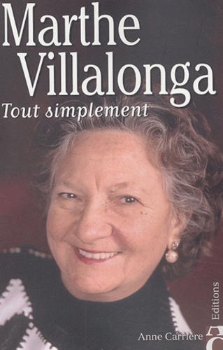 Marthe Villalonga - Tout simplement.