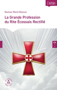 La Grande Profession du Rite Ecossais Rectifié