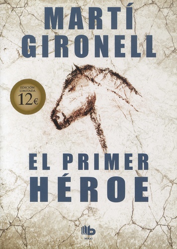 Marti Gironell - El primer héroe.