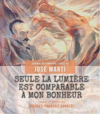 Seule la lumière est comparable à mon bonheur