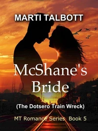 McShane's Bride (The Dotsero Train Wreck)
