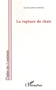 La rupture de chair