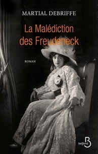 Martial Debriffe - La malédiction des Freudeneck.