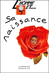 L'Homme Et Sa Naissance