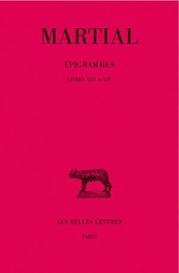  Martial - Epigrammes tome 2 - 2e partie, livres XIII et XIV.