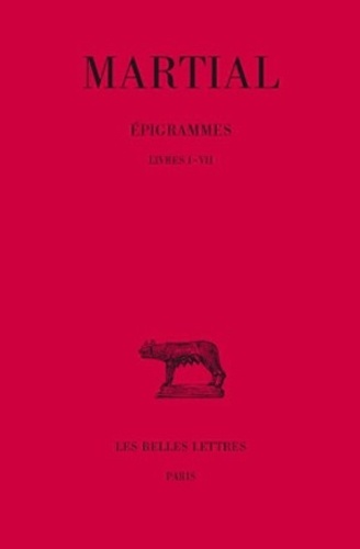  Martial - Epigrammes - Tome 1 (Livres I-VII).