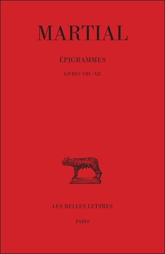  Martial - Epigrammes. Tome 2, 1ere Partie (Livres 8-12).