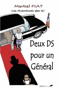 Martial Fiat - Deux ds pour un general.