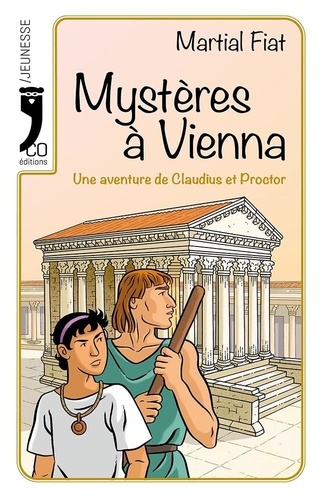 Martial Fiat - Mystères à Vienna - Une aventure de Claudius et Proctor.