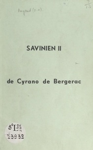 Martial Humbert Augeard - Savinien II de Cyrano de Bergerac.