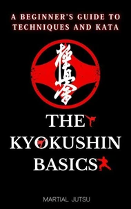 The Kyokushin Basics