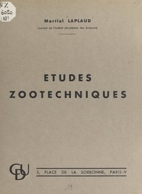 Martial Laplaud - Études zootechniques.