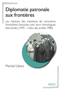 Diplomatie patronale aux frontières
