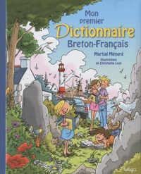 Martial Ménard - Mon premier dictionnaire breton-français.