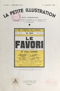 Martial Piéchaud et E. Clair-Guyot - Le favori - Pièce en trois actes, représentée pour la première fois le 30 novembre 1932 au théâtre national de l'Odéon.