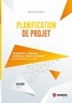 Martial Prévalet - Planification de projet - Construire, analyser, améliorer, suivre et évaluer sa planification de projet.