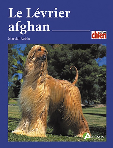 Martial Robin - Le Levrier Afghan.