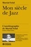 Mon siècle de Jazz. L’autobiographie de Martial Solal