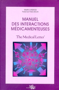 Martin-A Rizack - Manuel Des Interactions Medicamenteuses. The Medical Letter.