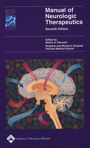 Martin A Samuels - Manual of Neurologic Therapeutics.