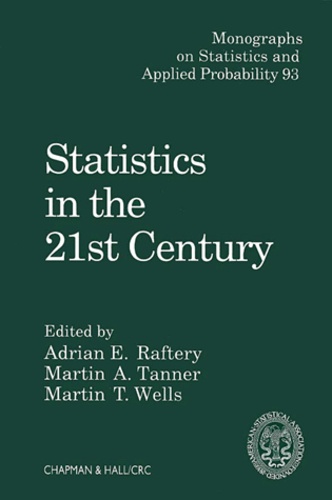 Martin-A Tanner et Adrian Raftery - Statistics In The 21st Century.