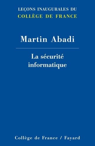 Martin Abadi - La sécurité informatique.