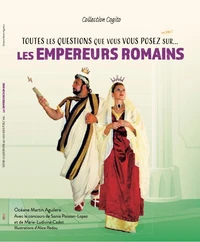 Toutes les questions que vous vous posez sur... les empereurs