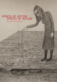 Espaces de destins, espèces de dessins
