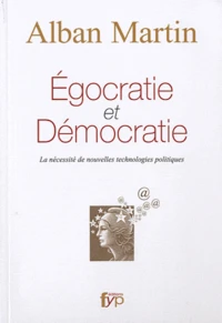Egocratie et Démocratie