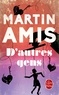 Martin Amis - D'autres gens.