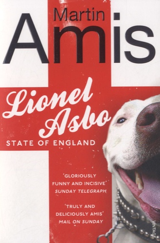 Martin Amis - Lionel Asbo - State of England.