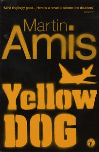 Martin Amis - Yellow Dog.