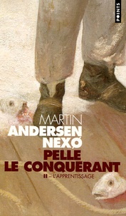 Martin Andersen Nexo - Pelle le Conquérant Tome 2 : L'Apprentissage.