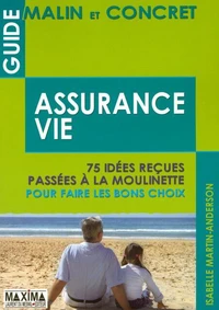 Guide malin et concret de l'assurance-vie