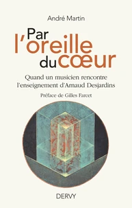 Par l'oreille du coeur