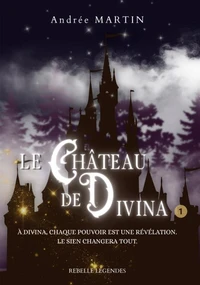 Le chateau de divina