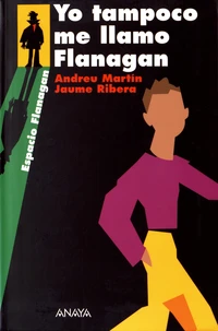 Yo tampoco me llamo Flanagan