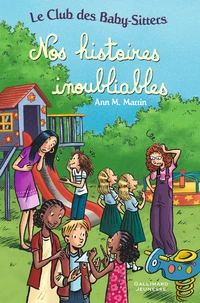 Nos histoires inoubliables