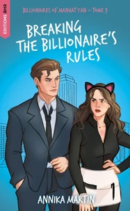 Billionaires of Manhattan - Tome 3 : Breaking The Billionaire's Rules