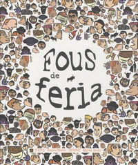 Fous de feria