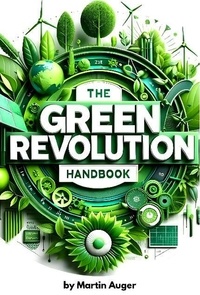 Martin Auger - The Green Revolution Handbook.