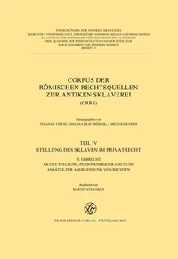Corpus der römischen Rechtsquellen zur antiken Sklaverei (CRRS)