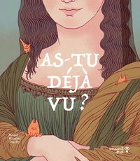 As-tu déjà vu..?