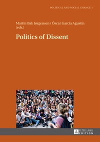 Martin Bak jørgensen et Óscar García agustín - Politics of Dissent.